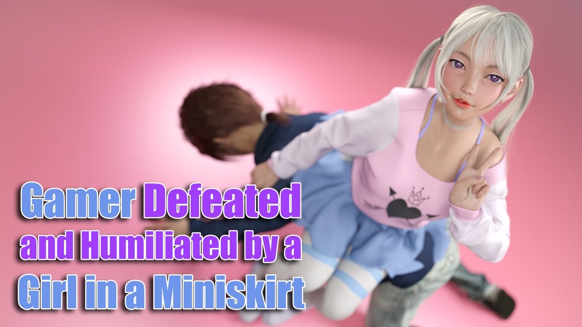 Gamer Defeated and Humiliated by a Girl in a Miniskirt page 1 full
