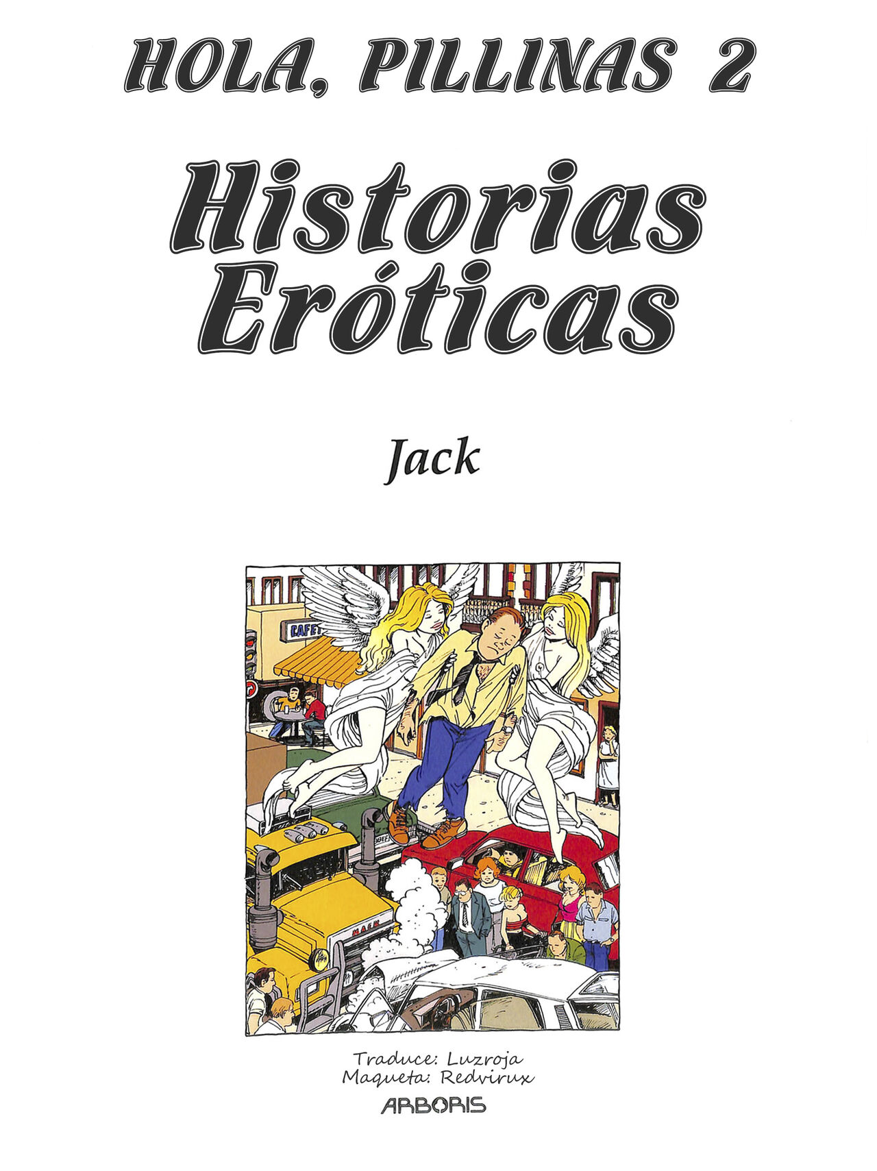 Salut, Les Coquines / Hola, Pillinas 02 – Historias eróticas page 5 full
