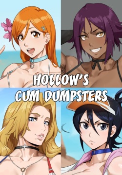 Hollow's Cum Dumpsters