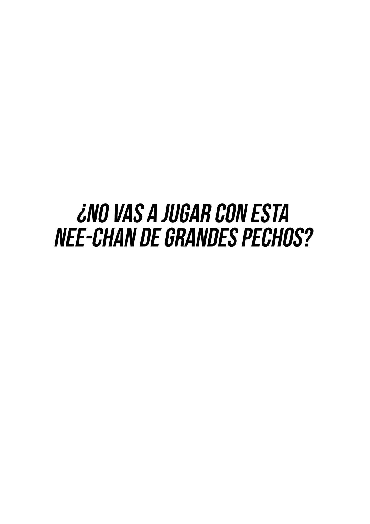 Kyounyuu Nee-chan to Asobanai no? | ¿No vas a Jugar con esta Nee-chan de Grandes Pechos? page 2 full