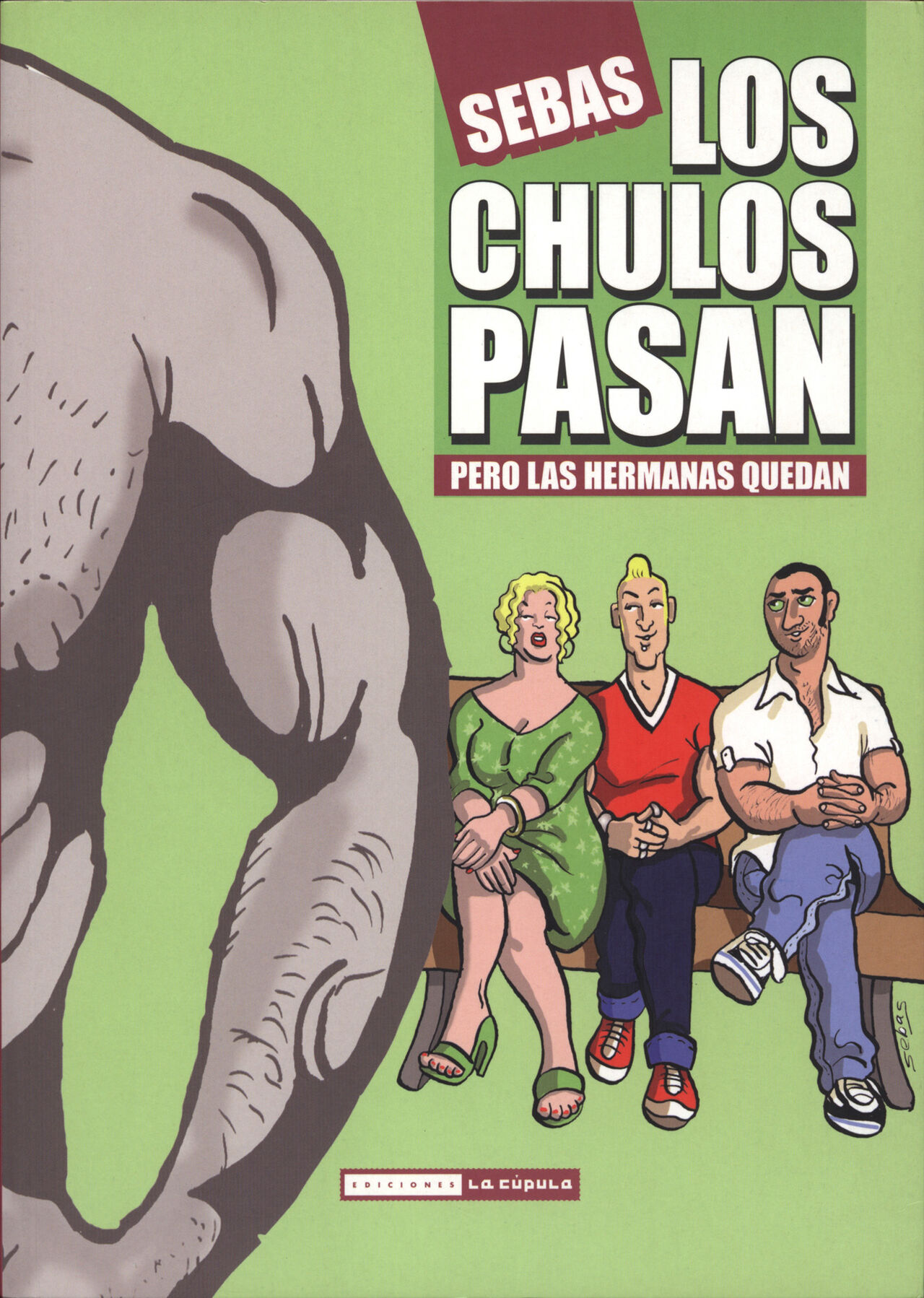 Sebas Martín - Los Chulos Pasan pero las Hermanas Quedan page 1 full