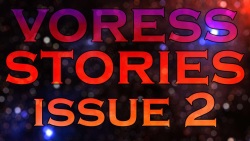 Voress Stories Issue 2