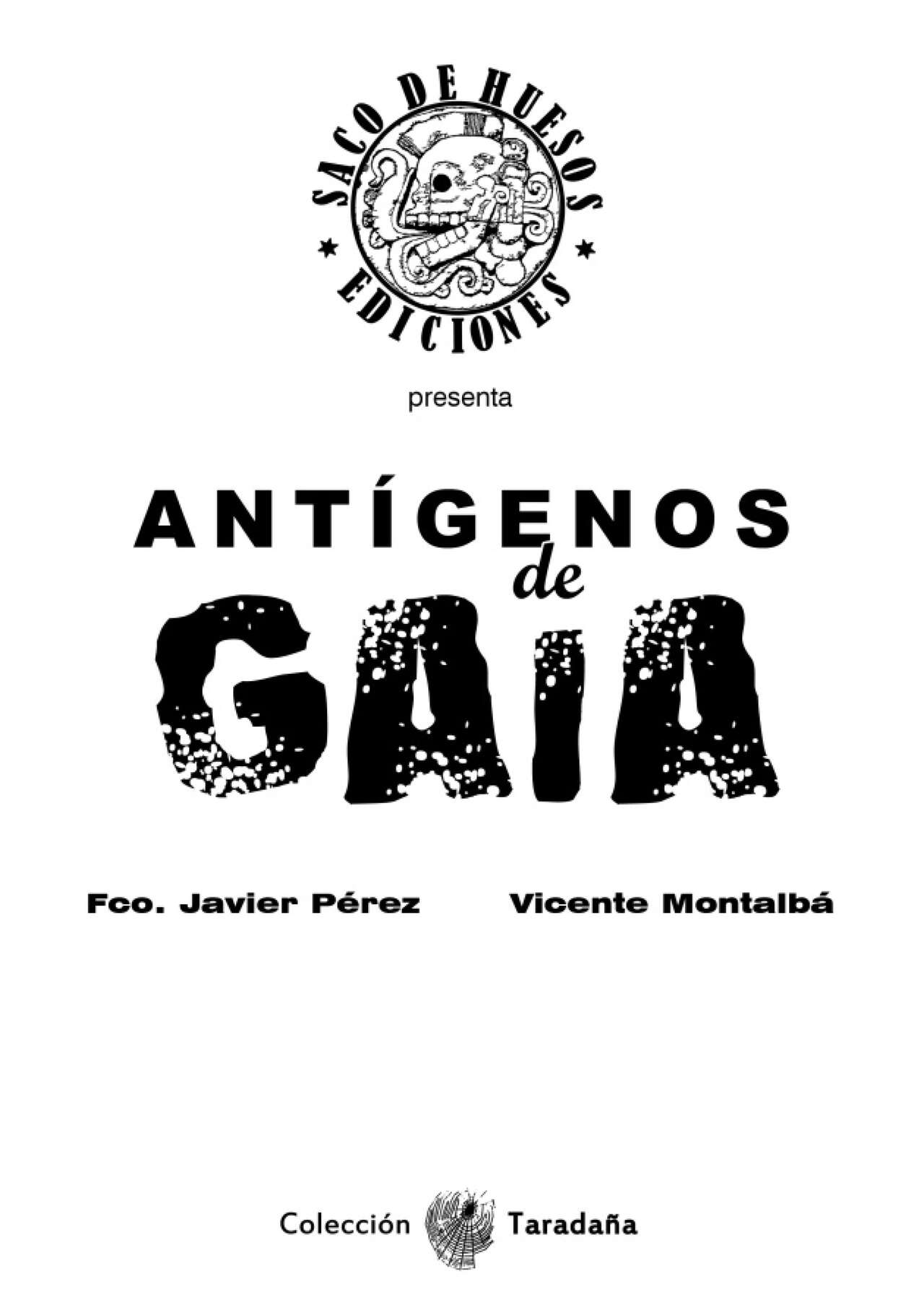 Javier Pérez, Vicente Montalbá -Antígenos de Gaia page 2 full