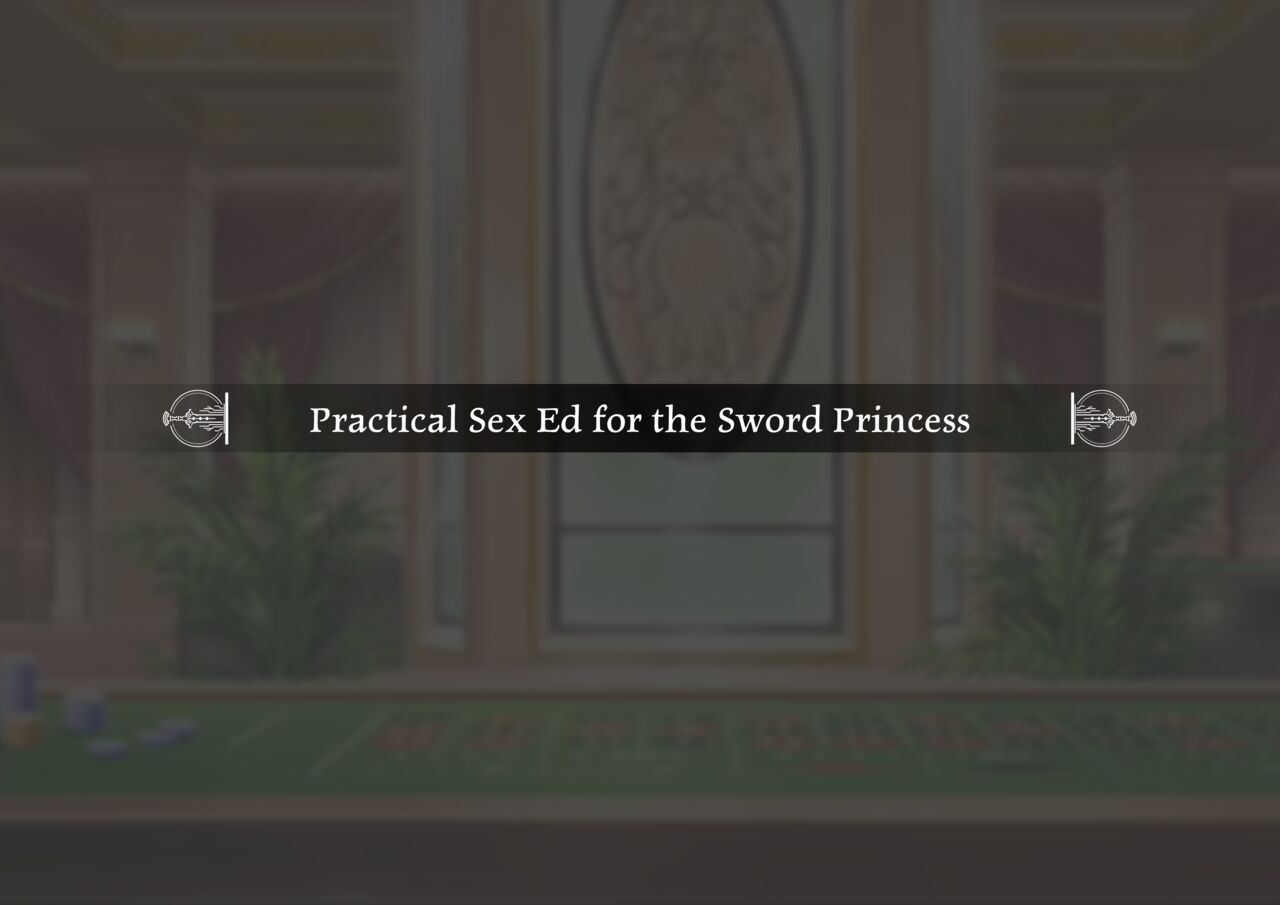 Practical Sex Ed for the Sword Princess page 1 full