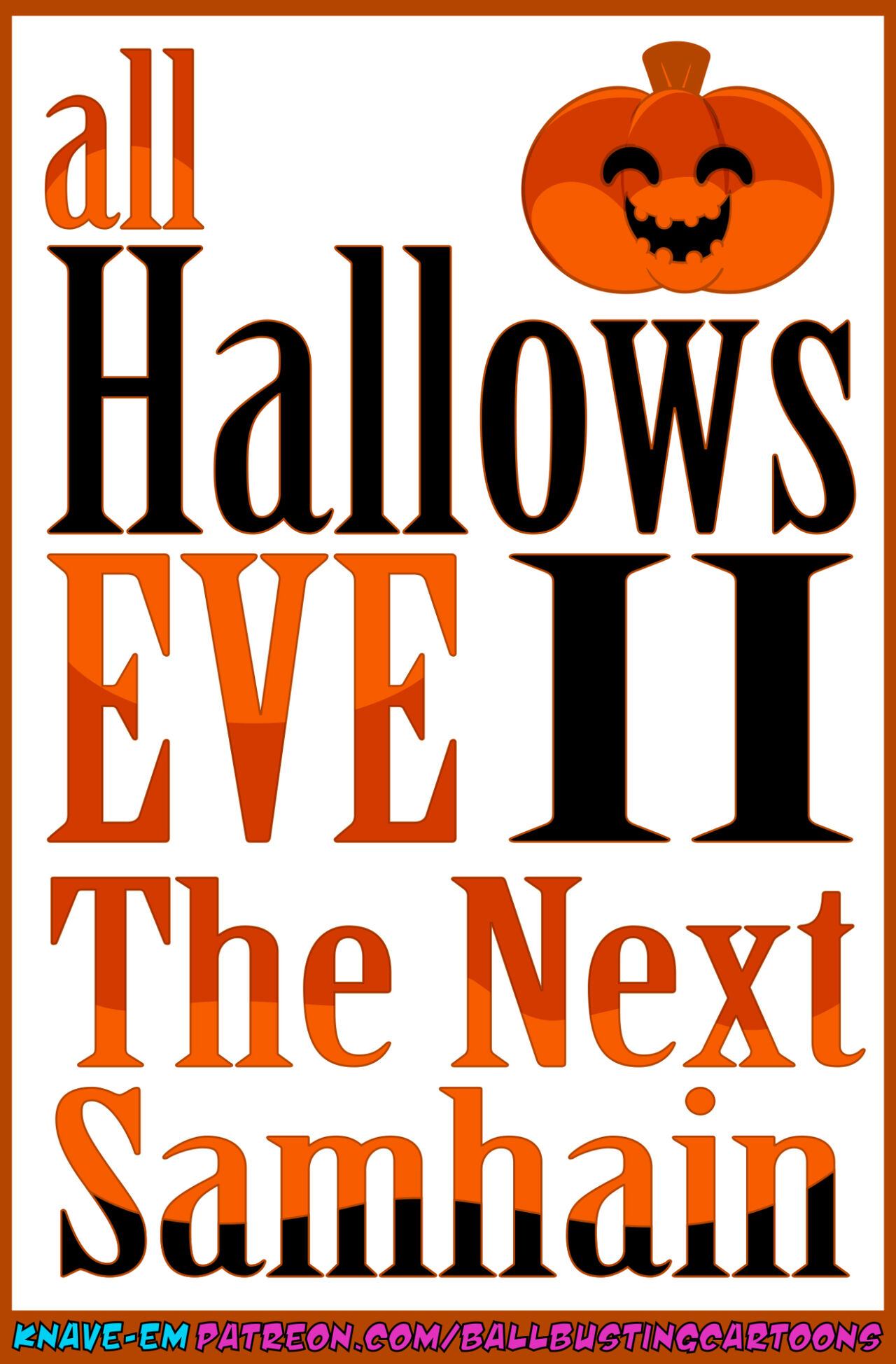 All Hallows Eve 2: The Next Samhain page 1 full