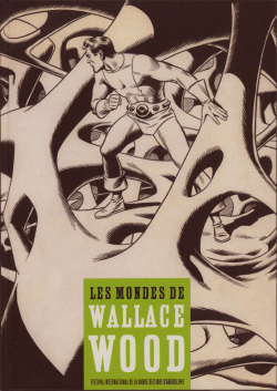 Les Mondes de Wallace Wood