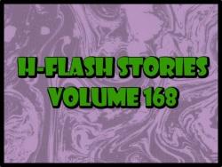H-Flash Stories Volume 168