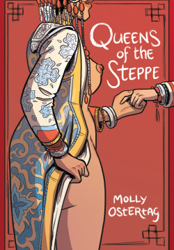 Queens of Steppe - Molly Ostertag