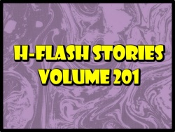 H-Flash Stories Volume 201