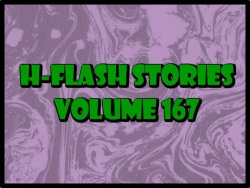 H-Flash Stories Volume 167