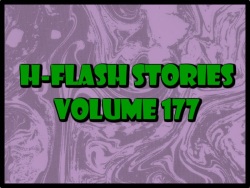 H-Flash Stories Volume 177