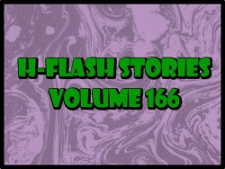 H-Flash Stories Volume 166