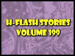 H-Flash Stories Volume 199
