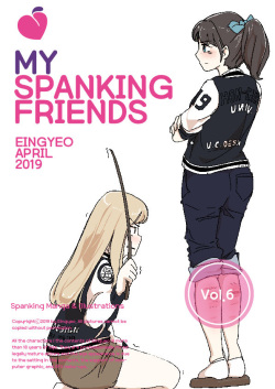 My Spanking Friends Vol. 6