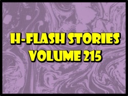 H-Flash Stories Volume 215