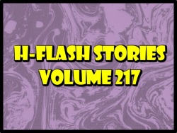 H-Flash Stories Volume 217