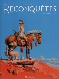 Reconquêtes - Volume #01 La Horde des vivants